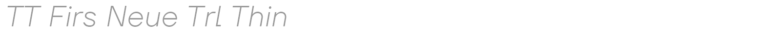 TT Firs Neue font preview